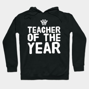 Teacher of the year Hoodie